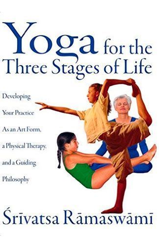 Portada del libro Yoga for the three stages of life de Srivatsa Ramaswami